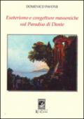 Esoterismo e congetture massoniche sul Paradiso di Dante