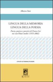 Lingua della memoria lingua della poesia. Poesia, poetica e pensiero di Franco Loi nei suoi diari inediti (1955-2002)