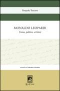 Monaldo Leopardi. Uomo, politico, scrittore