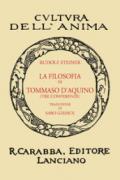 La filosofia di Tommaso d'Aquino (tre conferenze) (rist. anast. 1932). Ediz. in facsimile