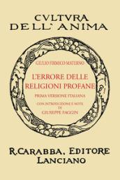 L'errore delle religioni profane (rist. anast. 1932). Ediz. in facsimile