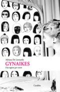 Gynaikes. Una ragione per vivere