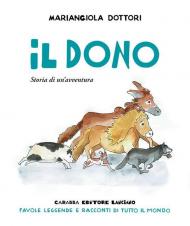 Il dono. Ediz. illustrata