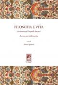Filosofia e vita. In memoria di Pasquale Salvucci a cento anni dalla nascita