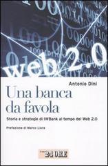 Una banca da favola. Storia e strategie di IWBank al tempo del Web 2.0