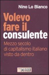 Volevo fare il consulente (Mondo economico)