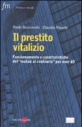 Il prestito vitalizio. Funzionamento e caratteristiche del «mutuo al contrario» per over 65