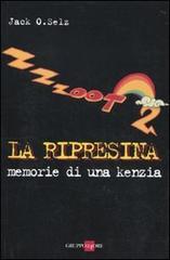Zzzoot 2 la ripresina. Memorie di una kenzia