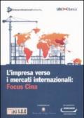 L'impresa verso i mercati internazionali: focus Cina