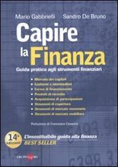 Capire la finanza. Guida pratica agli strumenti finanziari