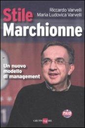 Stile Marchionne (Mondo economico Vol. 185)