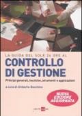 Controllo di gestione. Principi generali, tecniche, strumenti, applicazioni