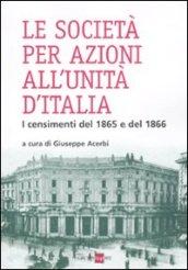 Le società per azioni all'unità d'Italia. I censimenti del 1865 e del 1866