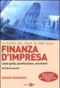 La guida del Sole 24 Ore al management dell'energia. Mercato e catena del valore, modelli di business, sistemi di gestione e normative