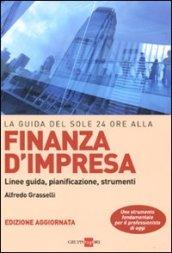 La guida del Sole 24 Ore al management dell'energia. Mercato e catena del valore, modelli di business, sistemi di gestione e normative