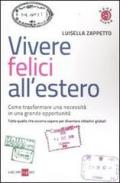 Vivere felici all'estero (Book friend)