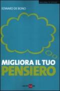 Migliora il tuo pensiero