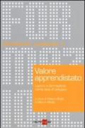 Valore apprendistato. Lavoro e formazione come leva di sviluppo