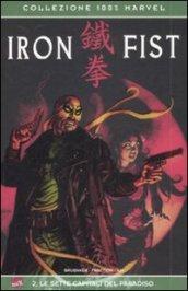 Le sette capitali del paradiso. Iron Fist: 2