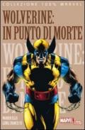 In punto di morte. Wolverine