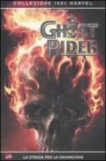 La strada per la dannazione. Ghost Rider