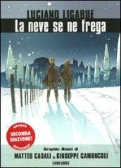 La neve se ne frega