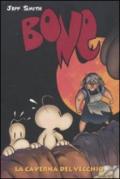 La caverna del vecchio. Bone: 6