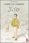 L'uomo che cammina. Jiro