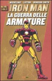 La guerra delle armature. Iron Man