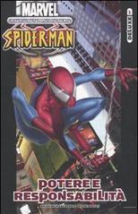 Potere e responsabilità. Ultimate Spider-Man vol.1