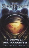 Diavoli del paradiso. Starcraft. 1.