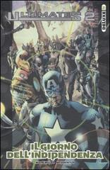 Il giorno dell'indipendenza. Ultimates 2 vol.2