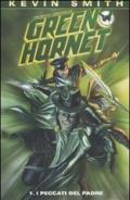 I peccati del padre. Green Hornet: 1