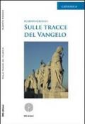 Sulle tracce del vangelo