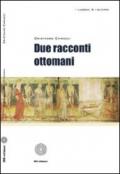 Due racconti ottomani