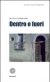 Dentro o fuori