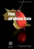 Fino all'ultimo fiato