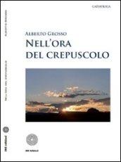 Nell'ora del crepuscolo