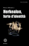 Herkaleon, furto d'identità