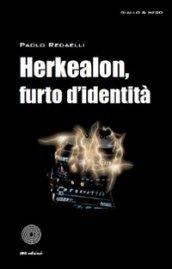 Herkaleon, furto d'identità