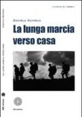 La lunga marcia verso casa