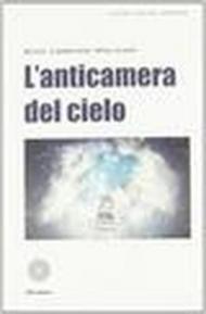 L'anticamera del cielo