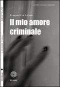 Il mio amore criminale