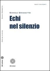 Echi nel silenzio