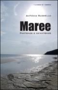 Maree. Partenze e ripartenze