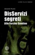 DisServizi segreti alle Forche Caudine