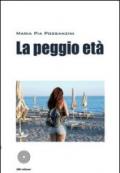 La peggio età