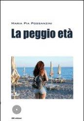 La peggio età