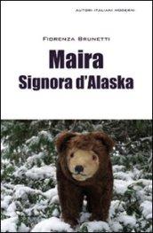 Maira signora d'Alaska