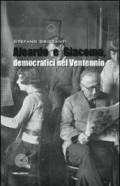 Aleardo e Giacomo, democratici nel ventennio